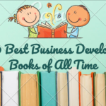 Unlocking Success: Exploring the Top 10 Best Business Development Books of All Time
